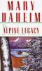[An Emma Lord Mystery 12] • The Alpine Legacy